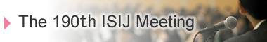 The 190th ISIJ Meeting
